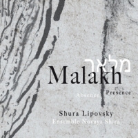 Lipovsky, Shura -& Ensemble Novaya S Malakh. Absence/presence