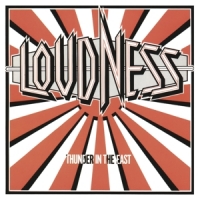 Loudness Thunder In The East