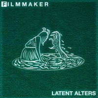 Filmmaker Latent Alters (green)