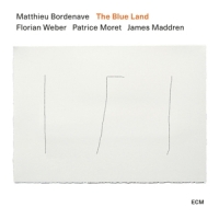 Bordenave, Matthieu The Blue Land