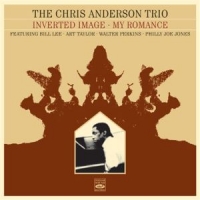 Anderson, Chris -trio- Inverted Image + My Romance
