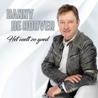 Roover, Danny De Het Voelt Zo Goed