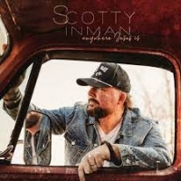 Inman, Scotty Anywhere Jesus Is