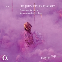 Antonini, Giovanni Haydn 2032 Vol. 12: Les Jeux Et Les Plaisirs