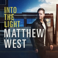 Matthew West Into The Light