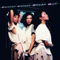 Pointer Sisters Break Out -coloured-