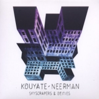 Kouyate & David Neerman Skyscrapers & Deities