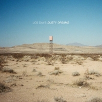 Los Days Dusty Dreams