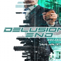 Movie (import) Delusions End; Breaking Free Of The