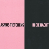 Tietchens, Asmus In Die Nacht