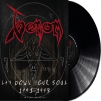 Venom Lay Down Your Soul 1991-1993