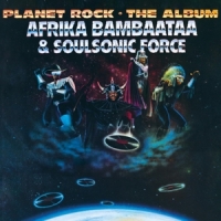 Afrika Bambaataa & Soulsonic Force Planet Rock -coloured-