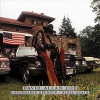 Coe, David Allan Longhaired Redneck/rides