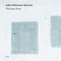 Julia Hulsmann Quartet Next Door