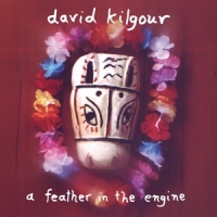 Kilgour, David A Feather In The Engine