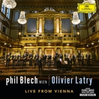 Phil Blech Wien, Olivier Latry, Ant Live From Vienna