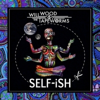 Wood, Will & The Tape Worms Self-ish