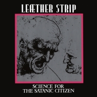 Leaether Strip Science For The Satanic Citizen (silver) -coloured-