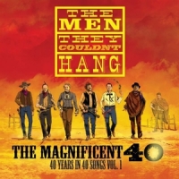 Men They Couldn't Hang The Magnificent 40 Vol 1