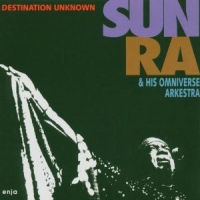 Sun Ra Destination Unknown