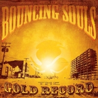 Bouncing Souls Gold Record (gold Nugget)