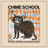 Chime School The Boy Who Ran The Paisley Hotel -coloured-