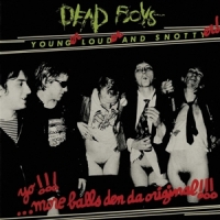 Dead Boys Younger, Louder & Snottyer (white)