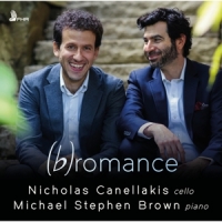 Canellakis, Nicholas & Michael Stephen Brown (b)romance