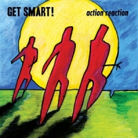 Get Smart! Action Reaction