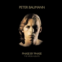 Baumann, Peter Phase By Phase: The Virgin Albums