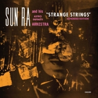 Sun Ra Strange Strings (expanded)