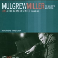 Miller, Mulgrew Live At The Kennedy..1