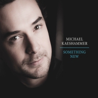 Kaeshammer, Michael Something New