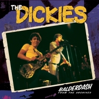 Dickies, The Balderdash: From The Archive