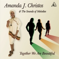 Christos, Amanda J. - & Sounds Of Me Togehter We Are Beatiful