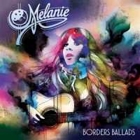 Melanie Border Ballads