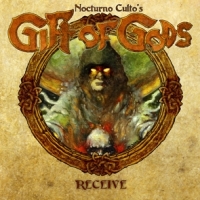 Nocturno Culto's Gift Of Gods Receive