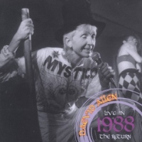 Allen, Daevid Live 88, The Return