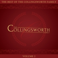 Collingsworth Family The Best Of The Collingsworth