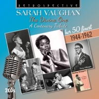 Vaughan, Sarah Sarah Vaughan: The Divine One - Her 50 Finest 1944-1962