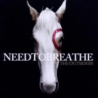 Needtobreathe The Outsiders