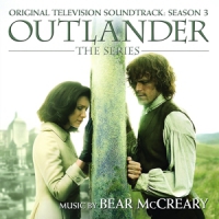 Mccreary, Bear Outlander: Season 3 (original Television Soundtrack)