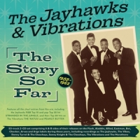 Vibrations Jayhawks And Vibrations - The Story So Far 1955-1962