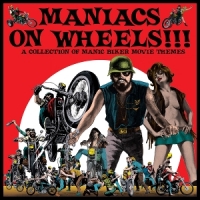 Various Maniacs On Wheels