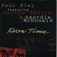 Bley, Paul Know Time