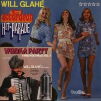 Glahe, Will Wodka Party / Accordeon Hit-parade