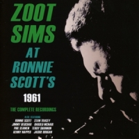 Sims, Zoot At Ronnie Scott's 1961