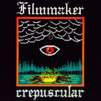 Filmmaker Crepuscular