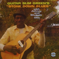 Guitar Slim Green Stone Down Blues