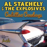 Staehely, Al & The Explosives Cadillac Cowboys